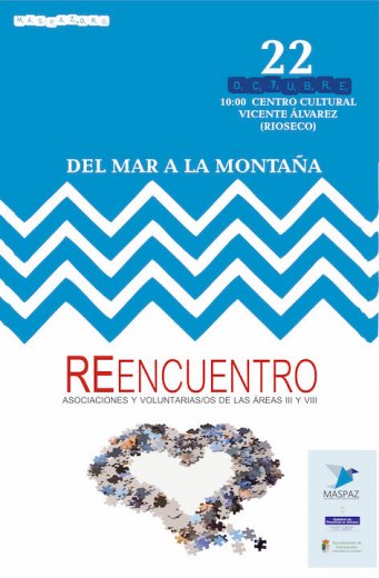 REENCUENTRO DE ASOCIACIONES Y VOLUNTARIOS/AS DE LAS ÁREAS III Y VIII: DEL MAR A LA MONTAÑA
