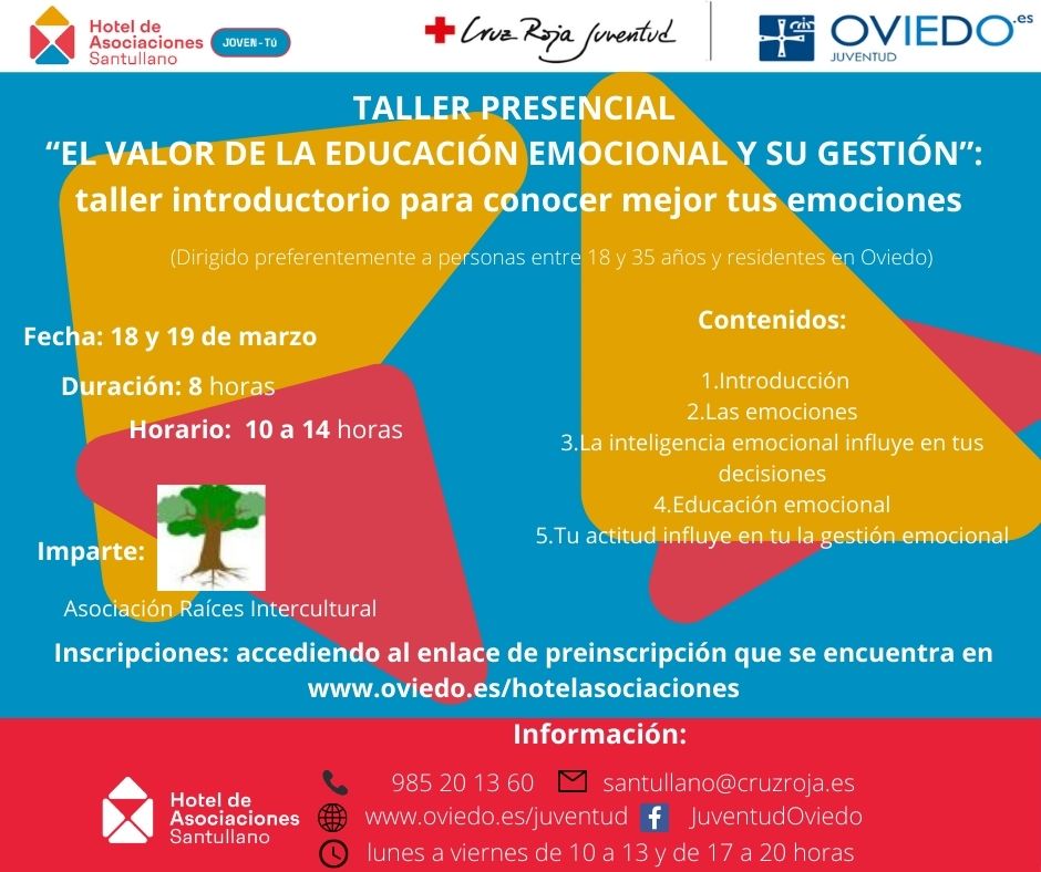 “EL VALOR DE LA EDUCACIÓN EMOCIONAL Y SU GESTIÓN”:  taller introductorio para conocer mejor tus emociones