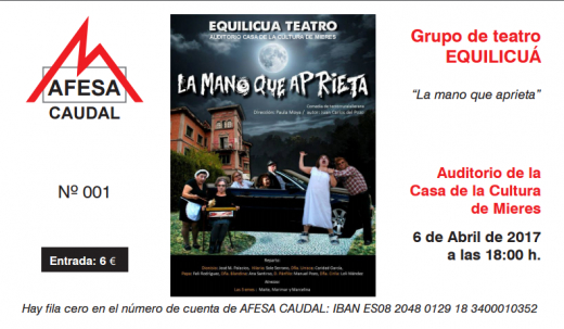 Obra de Teatro: La mano que aprieta a favor de AFESA Caudal