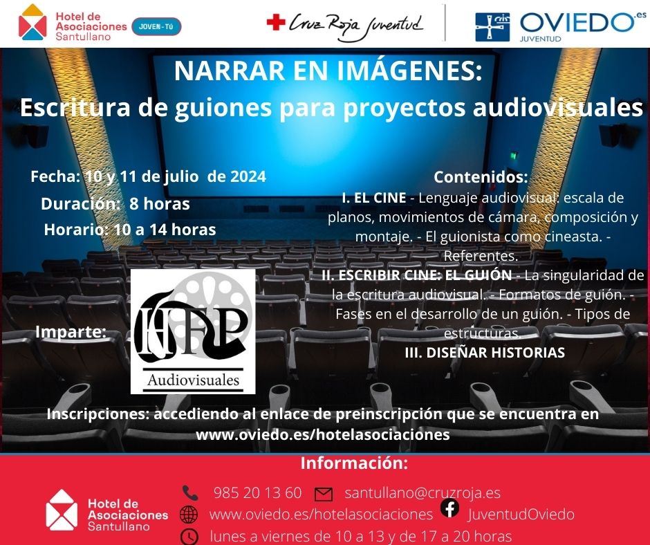 NARRAR EN IMÁGENES: Escritura de guiones para proyectos audiovisuales